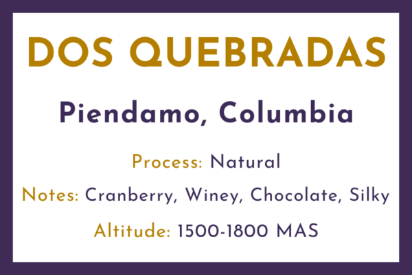 Columbian Dos Quebradas - Image 3